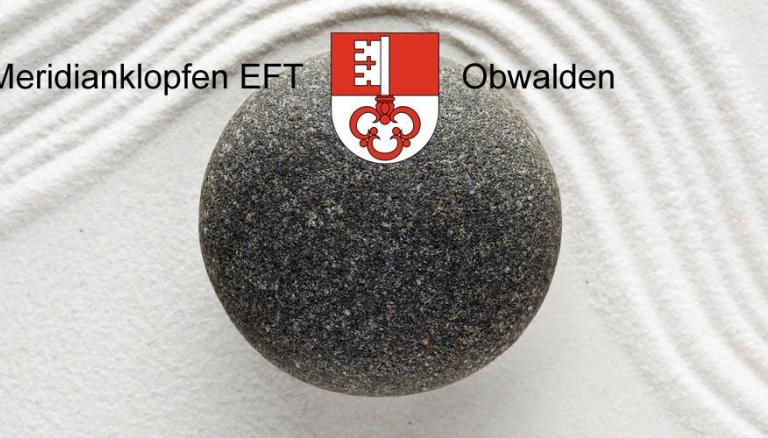 Meridianklopfen EFT Obwalden