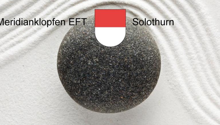 Meridianklopfen EFT Solothurn